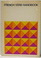 French verb handbook, including a regular way to learn the conjugations of irregular French verbs 0842515224 Book Cover