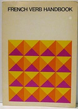 Paperback French verb handbook, including a regular way to learn the conjugations of irregular French verbs Book