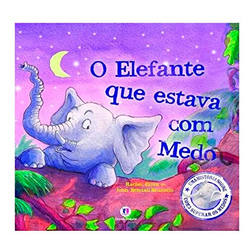 O elefante que estava com medo: