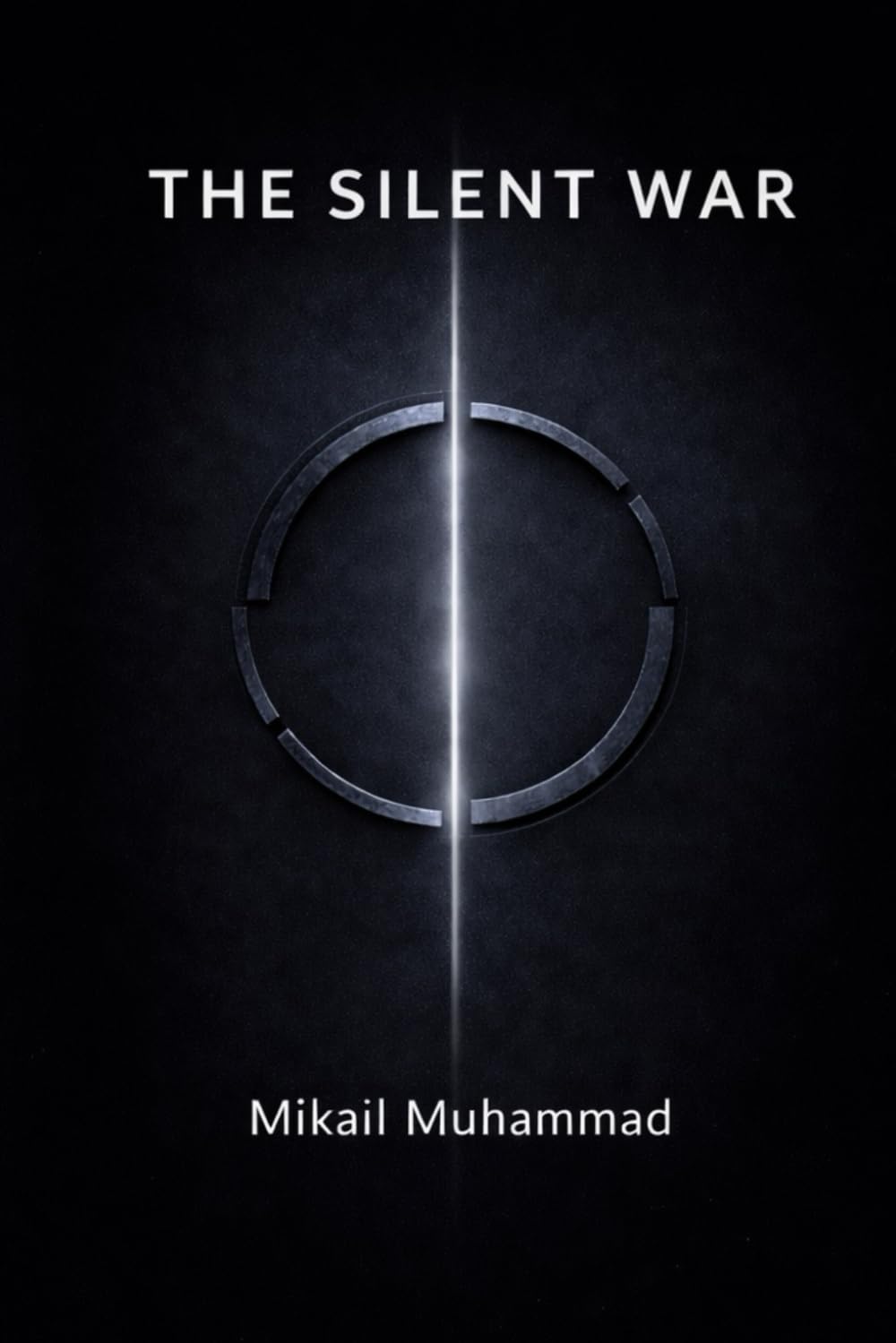 The Silent War: Book I: The Alignment