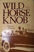 Wild horse knob B00070YO0A Book Cover