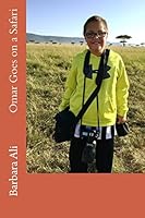 Omar Goes on a Safari 1518805043 Book Cover