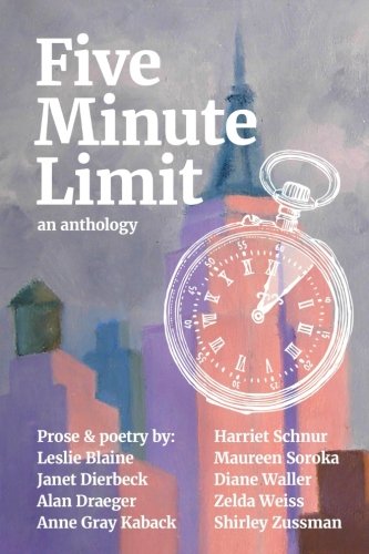 Five Minute Limit: An Anthology