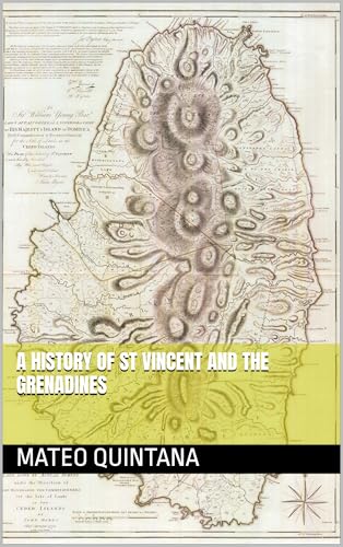 A History of St Vincent and the Grenadines