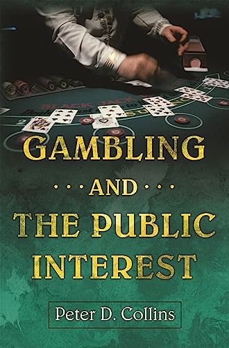 Gambling and the Public Interest
