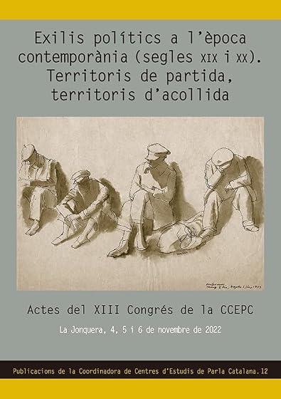 Exilis polítics a l'època contemporània . Territoris de partida, territoris d'acollida