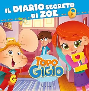 Topo Gigio - Il diario segreto di Zoe