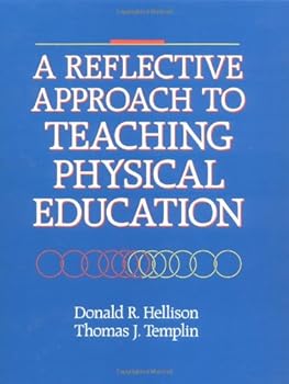 Hardcover Reflective Approach to Teaching Physical Education Book
