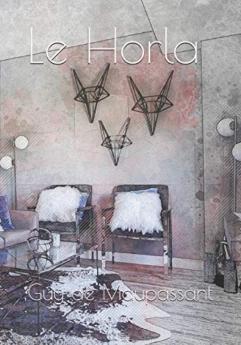 Le Horla (French Edition) [French] 1728770645 Book Cover