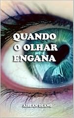 Capa de QUANDO O OLHAR ENGANA