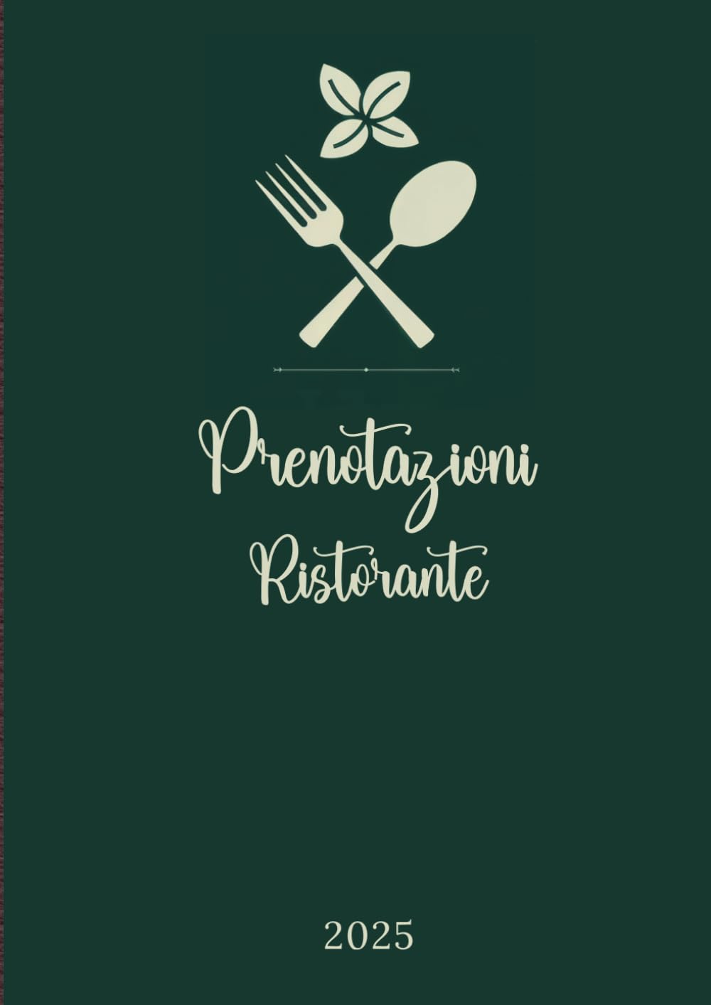 Agenda Prenotazioni Ristorante: Doppia pagina giornaliera, 365 giorni completi, formato A4 grande. L'organizzatore professionale per prenotazioni ... trattorie, pizzerie, bistrot e pub