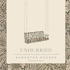 Unhurried Audiolibro Por Samantha Decker arte de portada