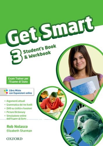  Get smart. Student\'s book-Workbook. Workbook My digital book. Per la Scuola media: Vol. 3