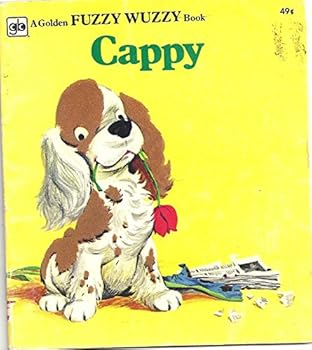 Paperback Cappy - A Golden Fuzzy Wuzzy Book