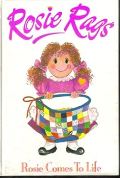 Hardcover Rosie Rags: Rosie Comes To Life Book
