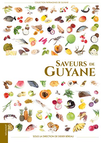 Télécharger Saveurs de Guyane livre En ligne