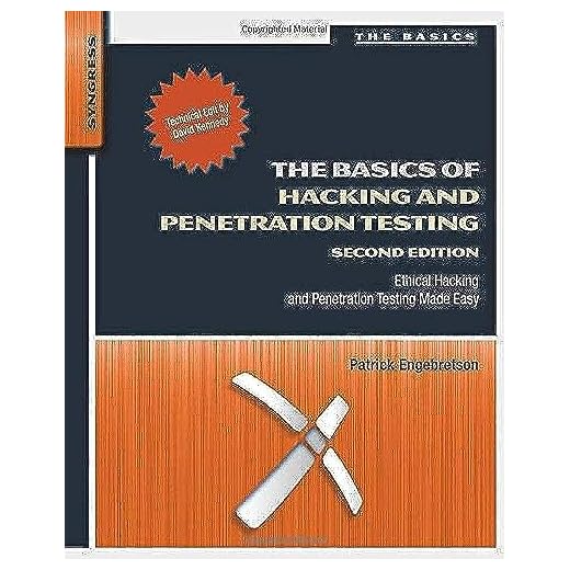 The Basics of Hacking and Penetration Testing: Ethical Hacking and Penetration Testing Made Easy