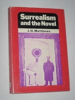 Surrealism and the Novel 0472641409 Book Cover