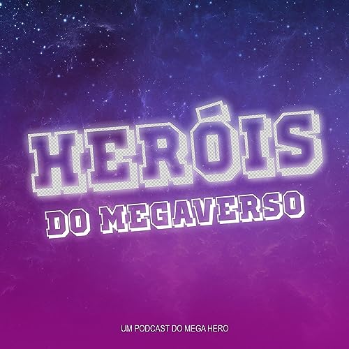Heróis do Megaverso Titelbild