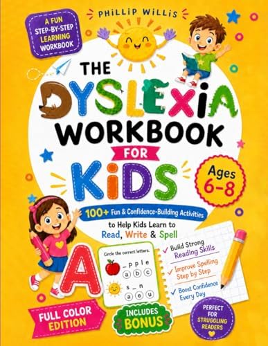 The Dyslexia Workbook for Kids: 100+ Fun and Confidence-Building ...