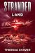 Stranded: Land