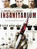 Insanitarium