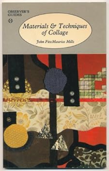 Paperback Materials and Techniques of Collage (Observer's Guides) Book