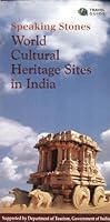 Speaking Stones : World Cultural Heritage Sites in India 8187780002 Book Cover