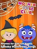 Rhymes for Kids and Babies - Spooky Halloween Songs - Mother Goose Club