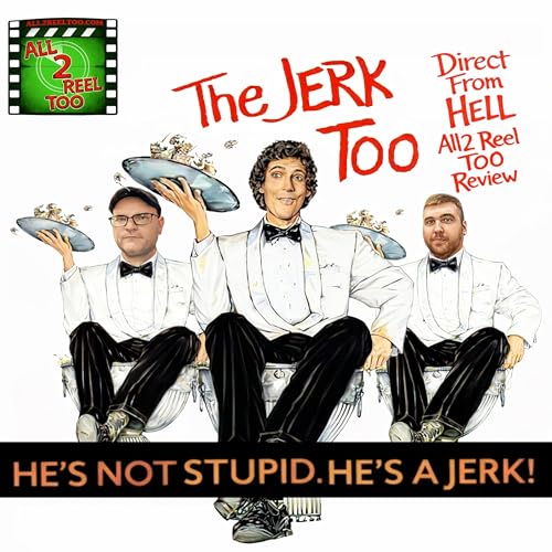 The Jerk, Too (1984) - DIRECT FROM HELL REVIEW