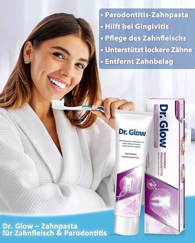 Dr. Glow Zahnpasta Für Zahnfleisch Entzündung Und Parodont - Fluoridfrei Gegen Mundgeruch, Hydroxylapatit Zur Zahnfleischrückgang, Zahnsteinentferner Für Starke Zähne, 100g