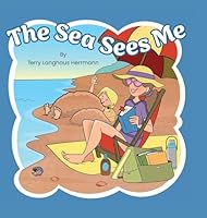 The Sea Sees Me B0G2CBFTTD Book Cover