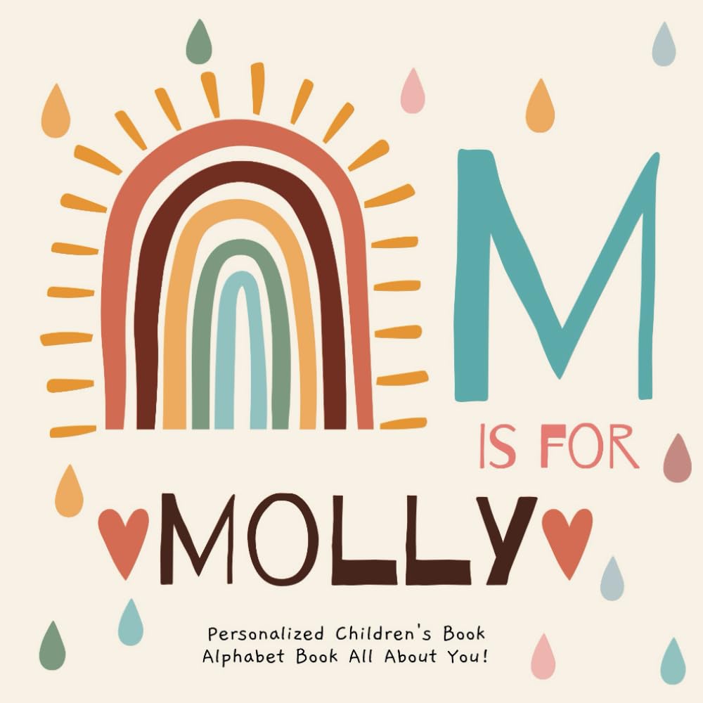 M is for Molly: A Personalized Children's Book: An Alphabet Adventure All About You!