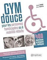 Gym douce pour personnes handicapées ou à mobilité réduite 2757603027 Book Cover