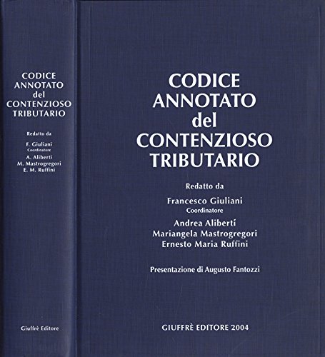  Codice annotato del contenzioso tributario.