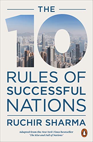SEEYARAThe 10 Rules of Successful Nations by Ruchir Sharma