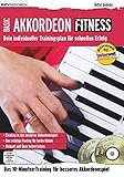Musik-Noten Ausgabe / Score / Sheetmusic : Basic Akkordeon Fitness - arrangiert für Akkordeon - mit CD und DVD