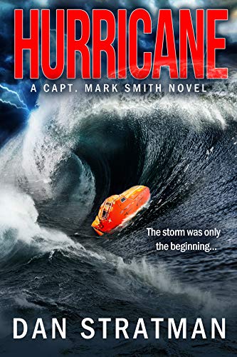 HURRICANE: Capt. Mark Smith #2 (Capt. Mark Smith Series)