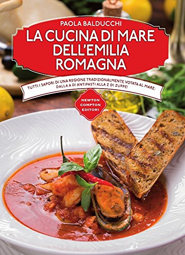 Télécharger La cucina di mare dell'Emilia Romagna PDF