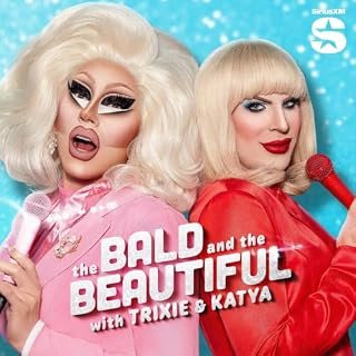 Page de couverture de The Bald and the Beautiful with Trixie and Katya