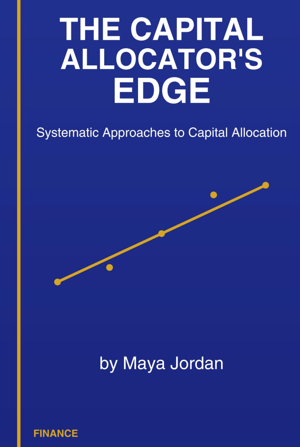 The Capital Allocator’s Edge: Strategic Frameworks for Value Discovery and Risk Mitigation