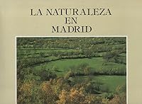 LA NATURALEZA EN MADRID. 8485389875 Book Cover