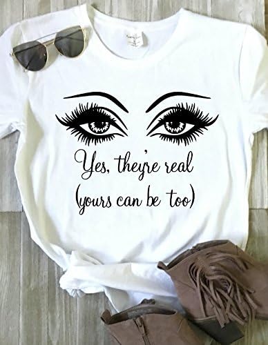 Yes they're real yours can be too, eye lash lift advertisment Ladies fit tee, funny t-shirt gift, beautician gift