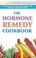 The Hormone Cure: Reclaim Balance, Sleep, Sex Drive and... 1913005429 Book Cover