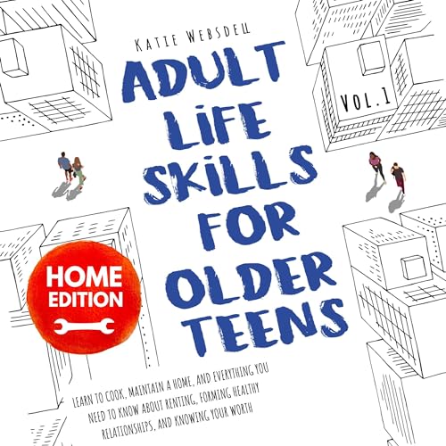 Adult Life Skills for Older Teens - Home - Katie Websdell episode artwork