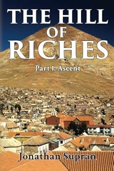 Paperback The Hill of Riches - Part 1: Ascent Book