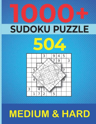 1000+ Sudoku Puzzles 504 Medium & 504 Hard: Medium to Hard Sudoku Puzzle Book for Adults with Answers, relaxing puzzle 1000+ piéce, brain teaser ... for adults medium-hard, Brain Games Sudoku