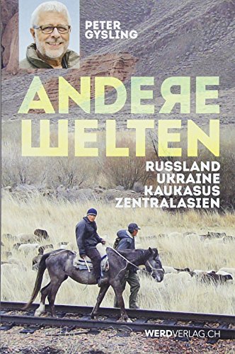 Preisvergleich Produktbild Andere Welten: Russland, Ukraine, Kaukasus, Zentralasien