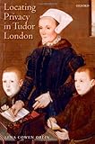 Locating Privacy in Tudor London