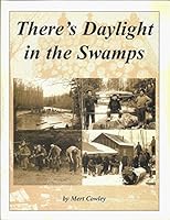 There's Daylight in the Swamps 0962786764 Book Cover
